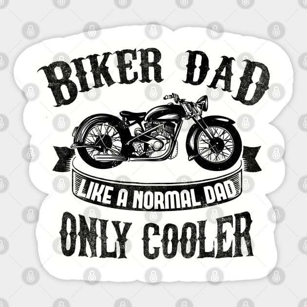 Biker Dad Like a Normal Dad Only Cooler Antique Bike Sticker by EPDROCKS